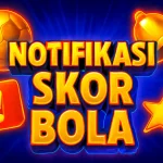 notifikasi skor bola